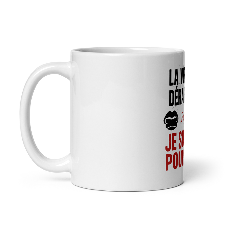 MUG — LA VÉRITÉ DÉRANGE
