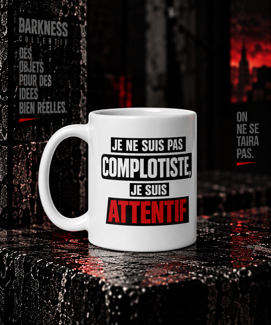 MUG — PAS COMPLOTISTE