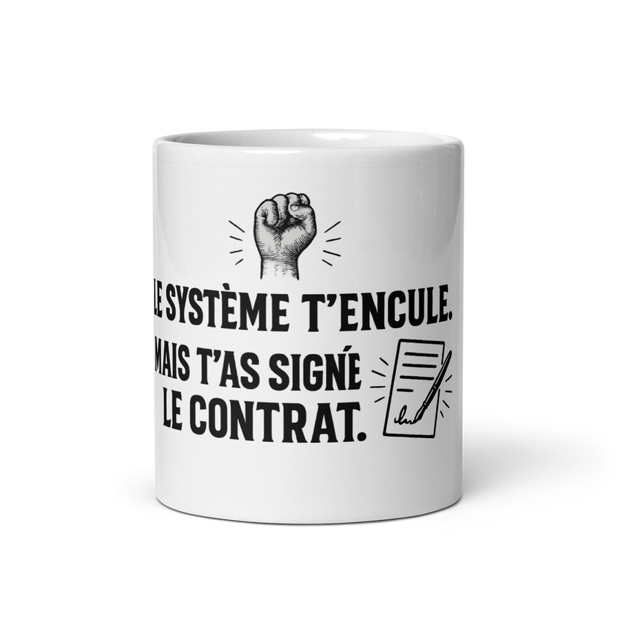 MUG — LE SYSTÈME T'ENCULE