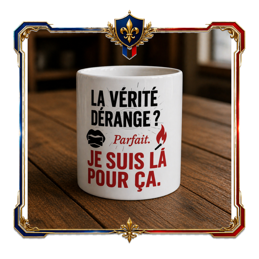MUG — LA VÉRITÉ DÉRANGE